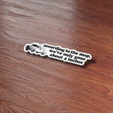According to the Map Funny Movie Quote Sticker