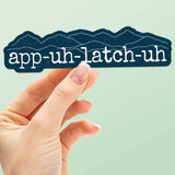 Blue App Uh Latch Uh Sticker - Funny Appalachia Sticker for Hydroflask Water Bottle & Laptop - Tennessee, Kentucky, West Virginia, NC Gifts