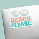 Beach Please Funny Southern California Sticker on Laptop