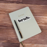 Bruh Sticker