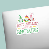 Just Chillin with My Gnomies Funny Christmas Decal on Laptop