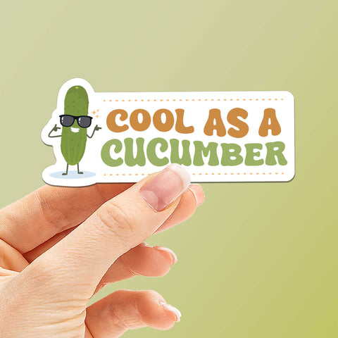 Cool as a Cucumber Sticker