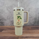 I Wet My Plants Sticker
