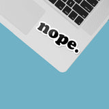 Nope Sticker