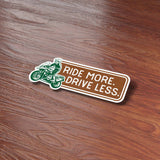 Ride More Drive Less ADV Motorcycle Sticker