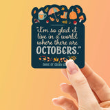 Anne of Green Gables October Quote Sticker