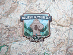 Bigfoot Believe in Yourself Sasquatch Sticker