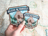 Bigfoot Believe in Yourself Sasquatch Sticker Size Comparison