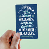 Wilderness Defenders Edward Abbey Quote Sticker