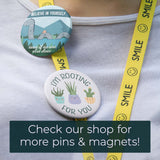 Rooting for You Plant Pin - 2.25" Pinback Button
