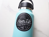 River Life... Because Beaches Be Salty Sticker