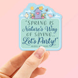 Robin Williams Spring Quote Sticker