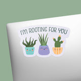 I'm Rooting for You Cute Plant Sticker