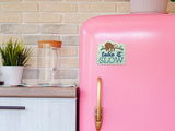 Take It Slow Sloth Magnet