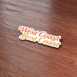West Coast Best Coast Sticker