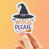Witch Please Sticker