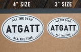 All the Gear All the Time ATGATT White Oval Sticker 4" & 3"