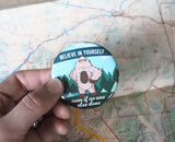 Believe in Yourself Sasquatch Fridge Magnet