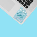 Baby It's Cold Outside Christmas Sticker on Laptop