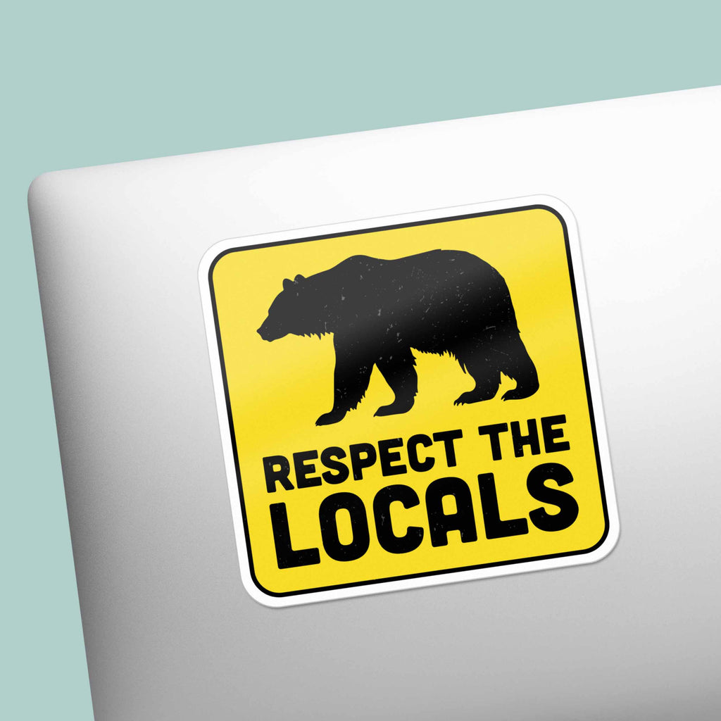 Respect Local Sticker Respect the Locals Bear Sticker for Hydroflask Water Bottle - Funny ...