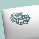 Bless Your Heart Funny Southern Sticker on Laptop