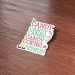Candy Canes Candy Corns and Syrup Elf Quote Christmas Sticker on Wood Desk