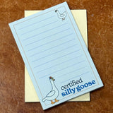 Certified Silly Goose Notepad - Funny 4" x 6" Memo Pad