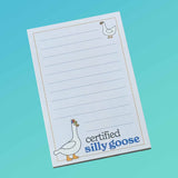Certified Silly Goose Notepad - Funny 4" x 6" Memo Pad