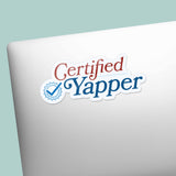 Certified Yapper Sticker on Laptop