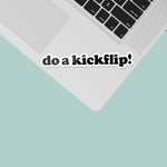 Do a Kickflip Funny Decal on Laptop