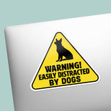 Easily Distracted by Dogs Sticker