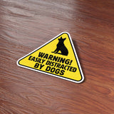 Easily Distracted by Dogs Sticker