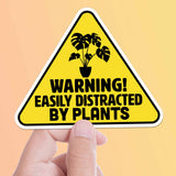 Easily Distracted by Plants Sticker - Funny Nature Decal