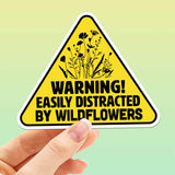 Easily Distracted by Wildflowers Sticker - Funny Nature Decal