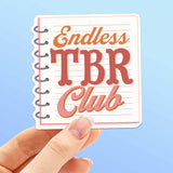 Endless TBR Club Book Sticker - Cute Reading Decal