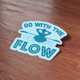 Go with the Flow Kayaking Sticker on Wood Desk in Office