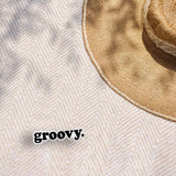 Groovy Sticker - Funny Retro Quote Decal for Water Bottle