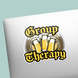 Group Therapy Beer Sticker for Hydroflask - Funny Quote Decal