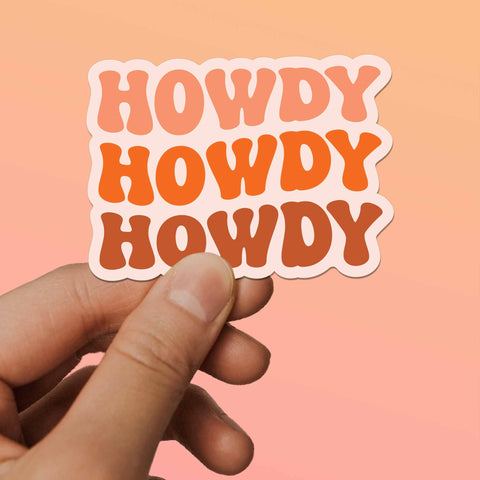 Howdy Southern Sticker