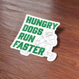 Hungry Dogs Run Faster Philadelphia Sticker on Wood Background