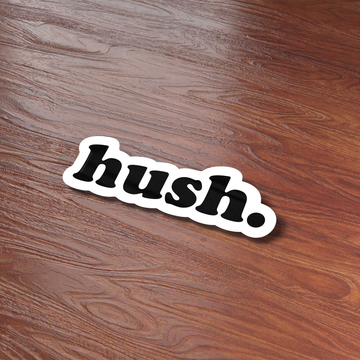 Hush Sticker – Sentinel Supply