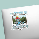 I'd Rather Be Snowmobiling Sticker on laptop