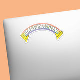 Imagination Funny TV Quote Sticker on Laptop