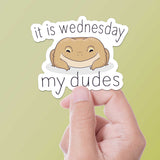 It is Wednesday My Dudes Frog Sticker