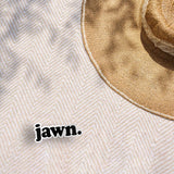 Jawn Philly Sticker - Philadelphia Pennsylvania Accent Decal