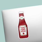 Yinz Pittsburgh Ketchup Sticker - PGH Pennsylvania Decal