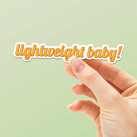 Lightweight Baby! Sticker - Funny Ronnie Coleman Quote Sticker
