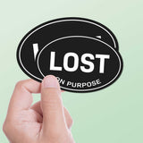 Lost on Purpose Black Oval Bumper Sticker