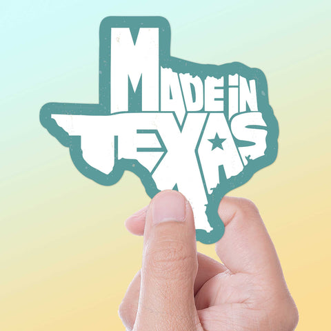 Made in Texas Sticker