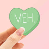 Meh Funny Candy Heart Sticker - Mini Valentines Day Decal
